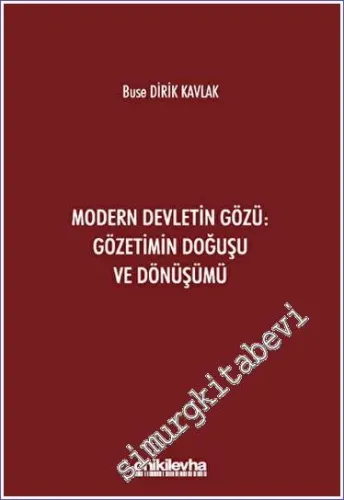 Modern Devletin Gözü: Gözetimin Doğuşu ve Dönüşümü -         2023