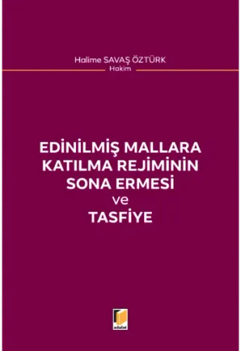 Edinilmiş Mallara Katılma Rejiminin Sona Ermesi ve Tasfiye
