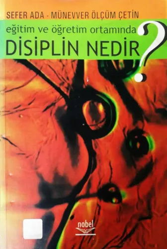 Eğitim ve Öğretim Ortamında Disiplin Nedir?