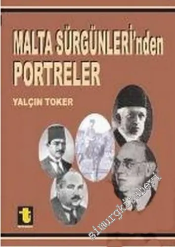 Malta Sürgünleri'nden Portreler -         2006