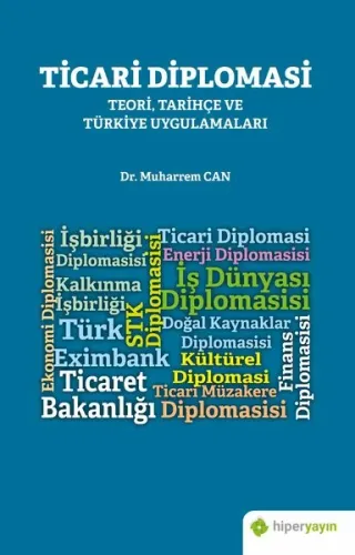 Ticari Diplomasi İle İhracat ve Uluslararası Müteahhitlik Hizmetleri İlişkisi: Türkiye Örneği