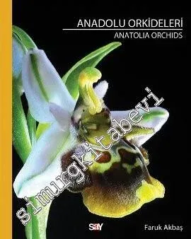 Anadolu Orkideleri = Anatolia Orhicds - 2012