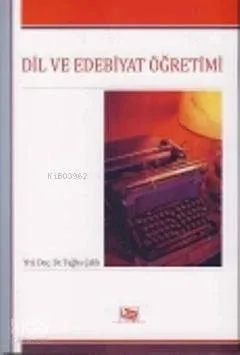 Dil ve Edebiyat Öğretimi; Program Modeli Önerisi