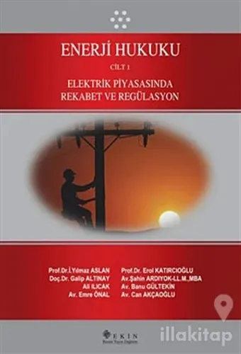 Enerji Hukuku Cilt: 1 (Ciltli)