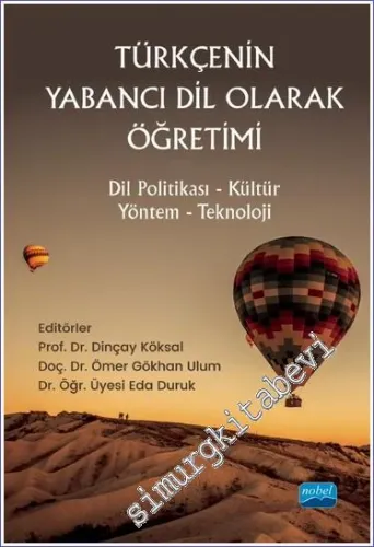 Türkçenin Yabancı Dil Olarak Öğretimi Dil Politikası - Kültür - Yöntem - Teknoloji -         2023