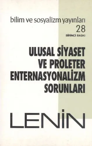 Ulusal Siyaset ve Proleter Enternasyonalizm Sorunları
