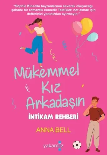 Mükemmel Kız Arkadaşın İntikam Rehberi