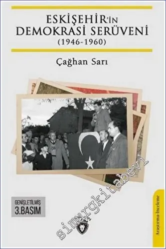 Eskişehir'in Demokrasi Serüveni (1946-1960) -        2023