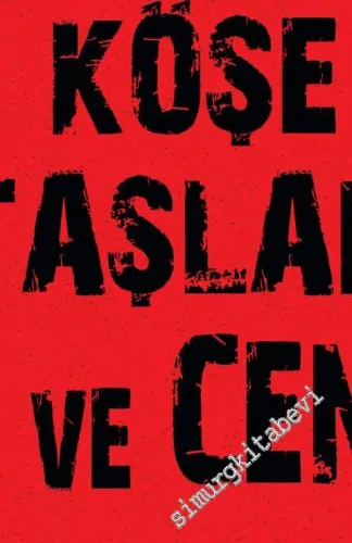 Yargıda Kumpasın Köşe Taşları AKP ve Cemaat: Türkiye'de İktidar Geleneği, Türkleşmek, İslamlaşmak, Memurlaşmak -         2016
