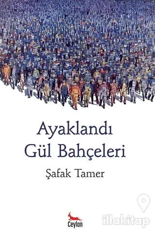 Ayaklandı Gül Bahçeleri