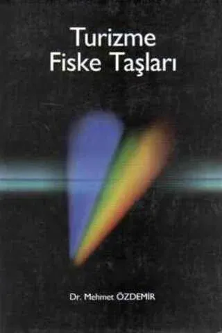 Turizme Fiske Taşları