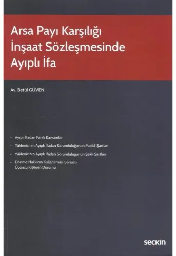 Arsa Payı Karşılığı İnşaat Sözleşmesinde Ayıplı İfa