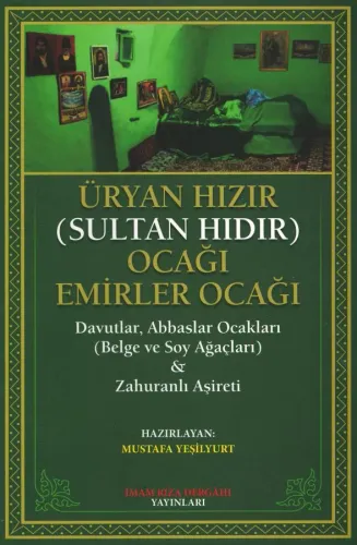 Üryan Hızır (Sultan Hıdır) Ocağı Emirler Ocağı