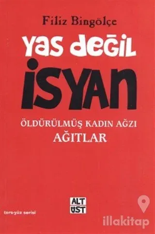 Yas Değil İsyan