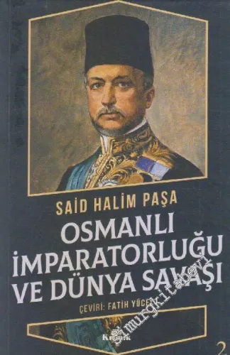 Osmanlı İmparatorluğu ve Dünya Savaşı -         2019