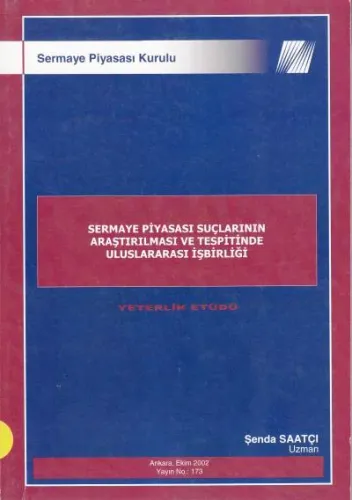 Sermaye Piyasası Suçlarının Araştırılması ve Tespitinde Uluslararası İşbirliği