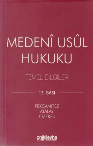 Medeni Usul Hukuku Temel Bilgiler