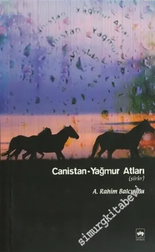 Canistan: Yağmur Atları -