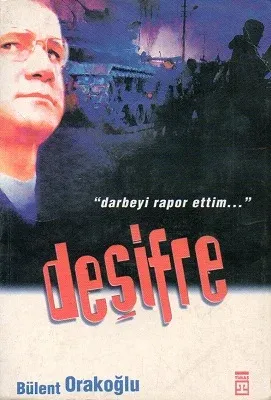 Deşifre Darbeyi Rapor Ettim...