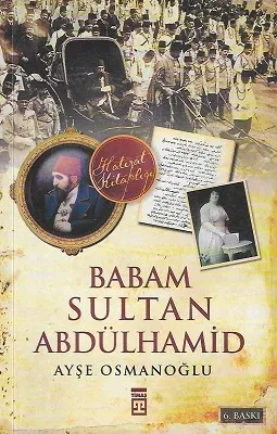 Babam Sultan Abdülhamid