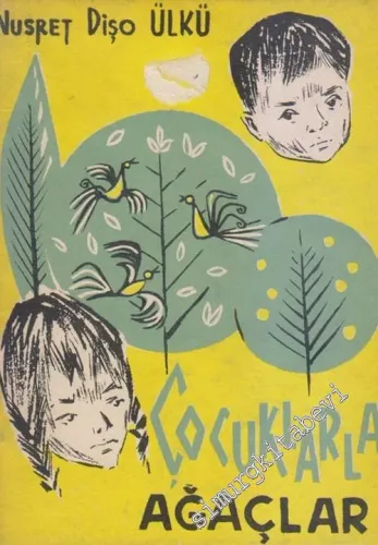 Çocuklarla Ağaçlar -        1963