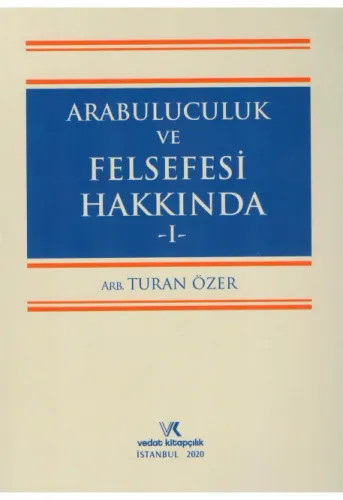 Arabuluculuk ve Felsefesi Hakkında -I-