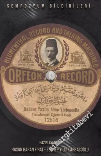 Tanburi Cemil Bey: Sempozyum Bildirileri -         2017