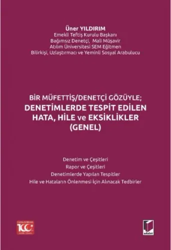 Denetimlerde Tespit Edilen Hata, Hile ve Eksiklikler