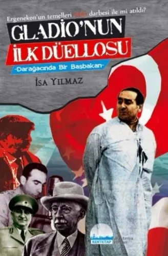 Gladio'nun İlk Düellosu; Darağacında Bir Başbakan