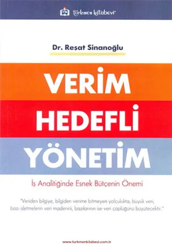 Türkmen Verim Hedefli Yönetim - Reşat Sinanoğlu