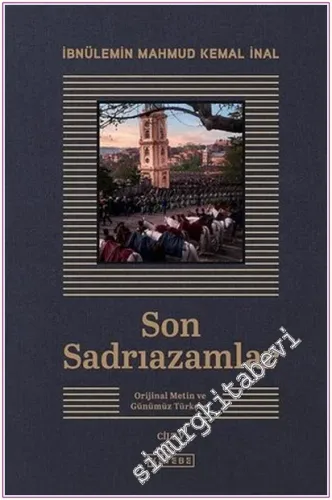 Son Sadrıazamlar (Orijinal Metin ve Günümüz Türkçesi) 6 CİLT TAKIM KUT