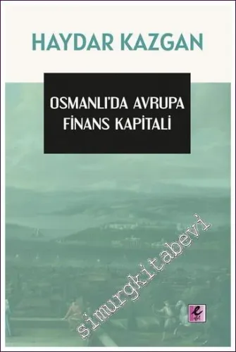Osmanlıda Avrupa Finans Kapitali