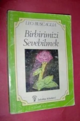 Birbirimizi Sevebilmek