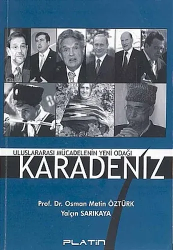 Uluslararası Mücadelenin Yeni Odağı Karadeniz