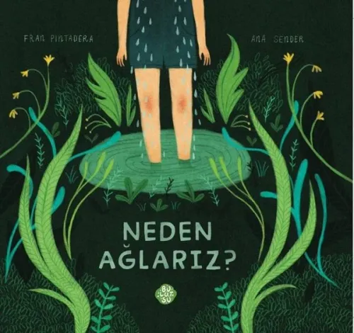 Neden Ağlarız? (Ciltli)