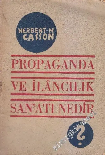 Propaganda ve İlancılık San'atı Nedir ? -        1930
