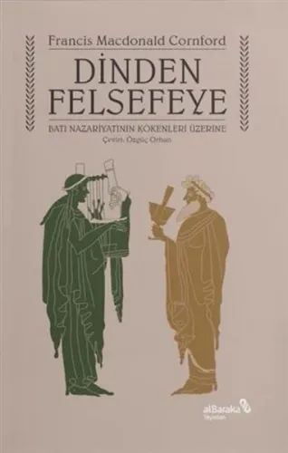 Dinden Felsefeye;Batı Nazariyatının Kökenleri Üzerine