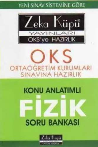 OKS'ye Hazırlık Konu Anlatımlı Fizik Soru Bankası