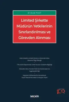 Limited Şirkette Müdürün Yetkilerinin Sınırlandırılması ve Görevden Alınması