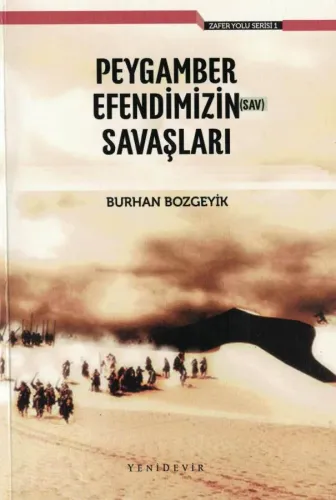 Peygamber Efendimizin Savaşları