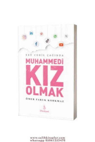 Ebu Cehil Çağında Muhammedi Kız Olmak