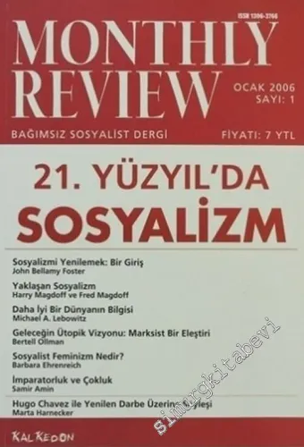 Monthly Review Bağımsız Sosyalist Dergi - Sayı: 1      Ocak 2006