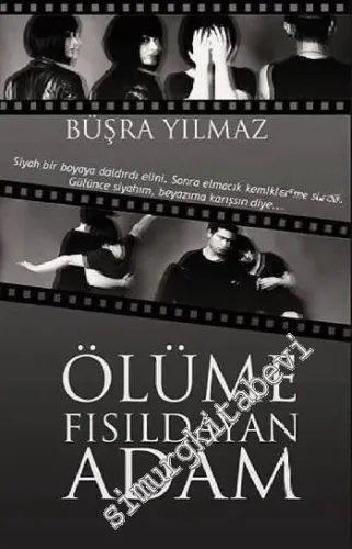 Ölüme Fısıldayan Adam (Özel Baskı) CİLTLİ -         2016