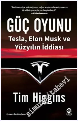 Güç Oyunu: Tesla, Elon Musk ve Yüzyılın İddiası -         2022