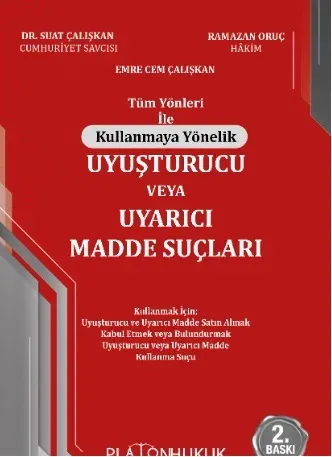 Uyuşturucu veya Uyarıcı Madde Suçları