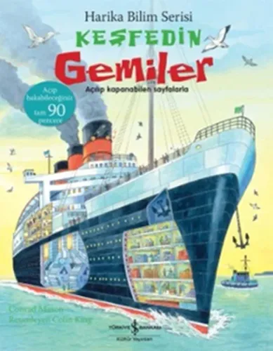 Harika Bilim Serisi - Keşfedin Gemiler (Ciltli)