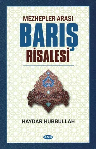 Mezhepler Arası Barış Risalesi