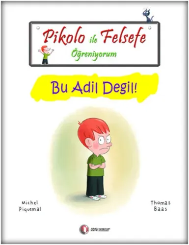 Pikolo ile Felsefe Öğreniyorum; Bu Adil Değil!