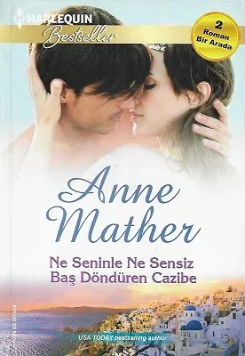 Ne Seninlen Ne Sensiz / Baş Döndüren Cazibe - 2 Roman Bir Arada
