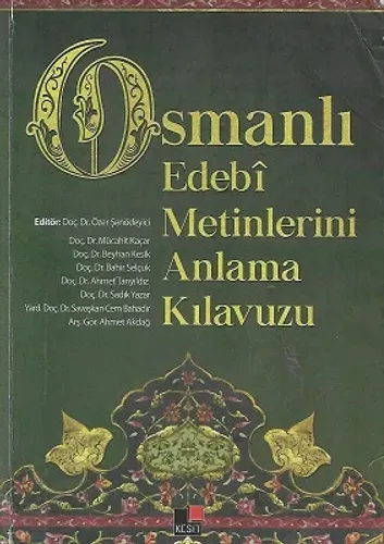 Osmanlı Edebi Metinlerini Anlama Kılavuzu